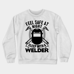 Feel safe at night sleep with a Welder Crewneck Sweatshirt